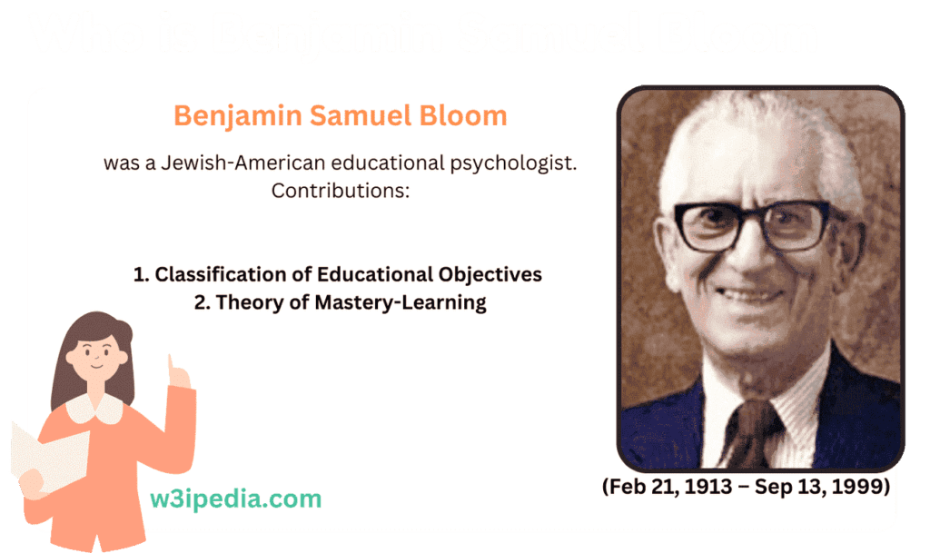 Who is Benjamin Samuel Bloom