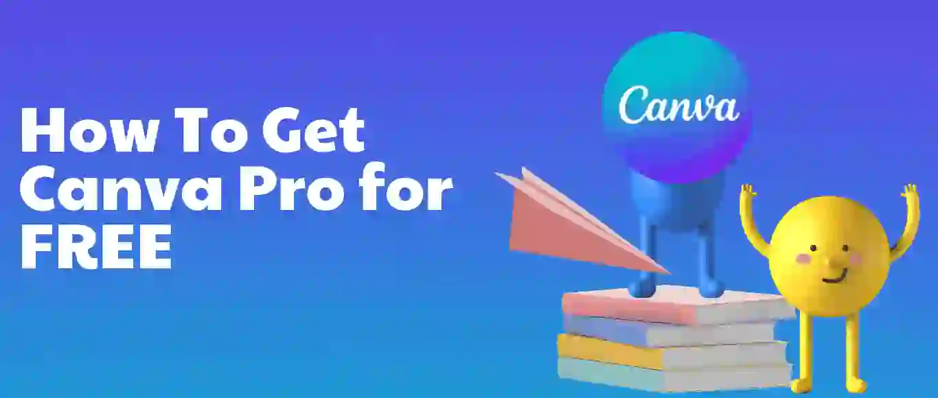 How to get Canva Pro For Free