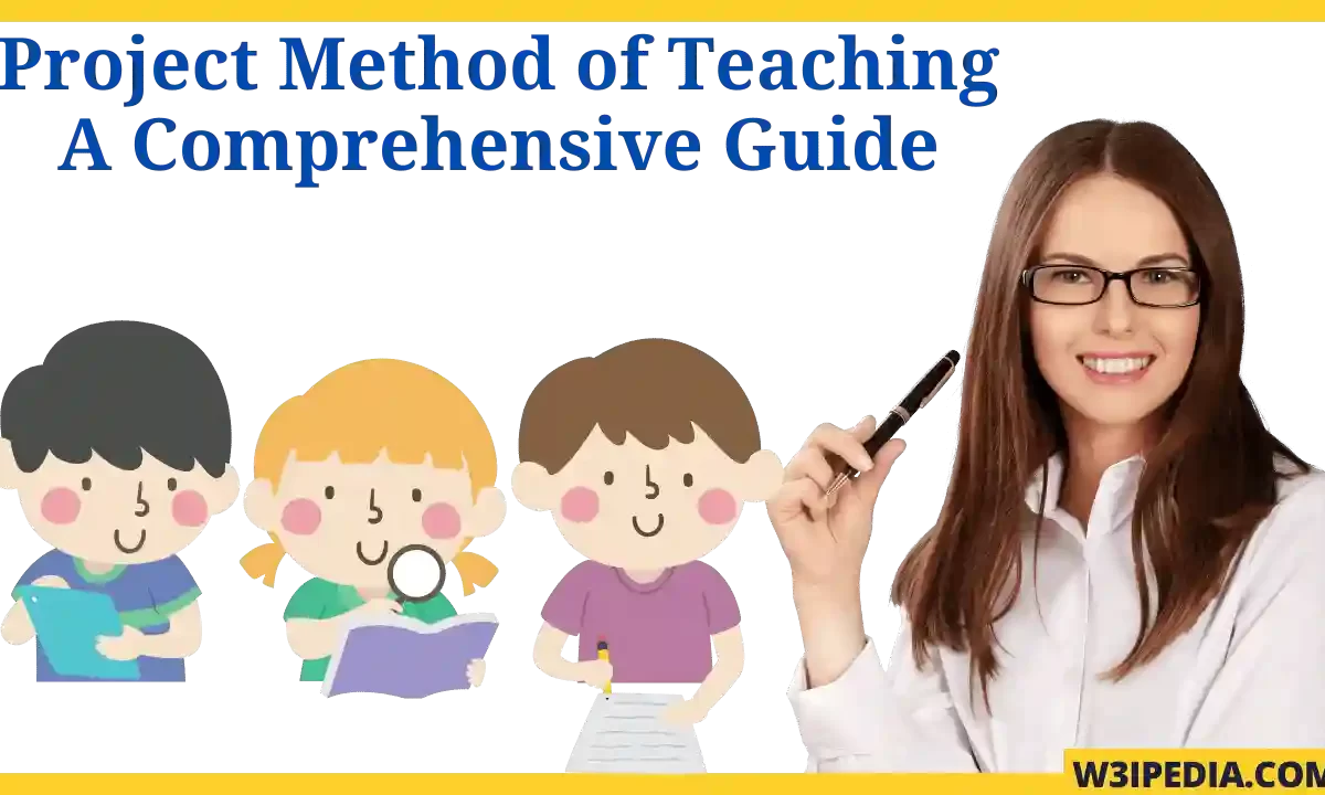 Project Method of Teaching