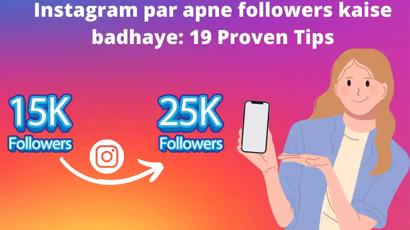 Instagram par follower kaise badhaye