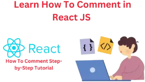 How to Comment in React JS