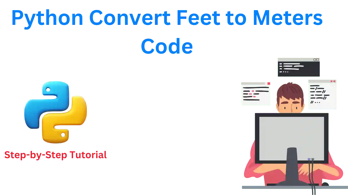 Python Convert Feet to Meters Code